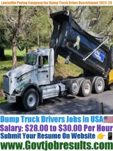 Louisville Paving Company Inc Dump Truck Driver Recruitment 2022-23