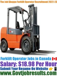 The Job Shoppe Forklift Operator Recruitment 2022-23