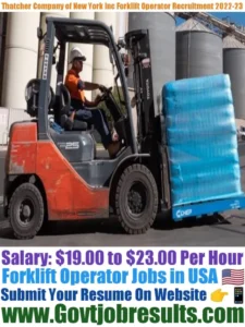 Thatcher Company of New York Inc Forklift Operator Recruitment 2022-23