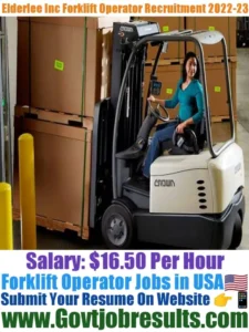 Elderlee Inc Forklift Operator Recruitment 2022-23