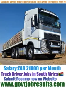 Sunset Oil Services Need CODE 14 Truck Driver Recruitment 2022-23