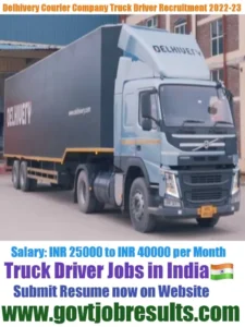 Delhivery Courier Company Truck Driver Recruitment 2022-23