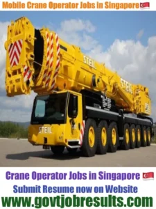 Mobile Crane Operator Jobs in Singapore 2022-23