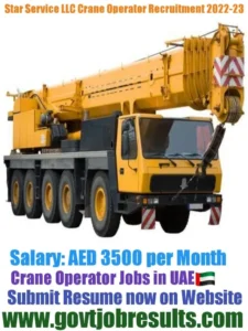Star Service LLC Crane Operator Recruitment 2022-23