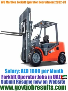 WG Marble Forklift Operator Recruitment 2022-23