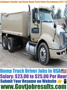 Southwest Boulder and Stone Dump Truck Driver Recruitment 2022-23