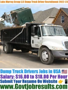 Lake Murray Group LLC Dump Truck Driver Recruitment 2022-23