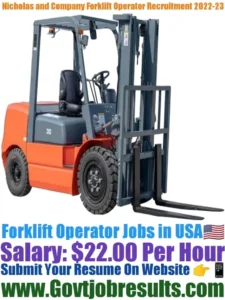 Nicholas and Company Forklift Operator Recruitment 2022-23