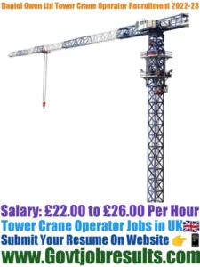 Daniel Owen Ltd Tower Crane Operator Recruitment 2022-23