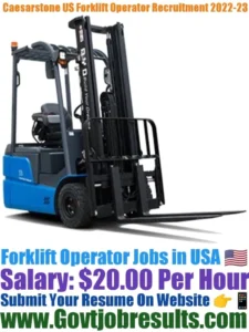 Caesarstone US Forklift Operator Recruitment 2022-23