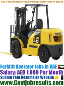 Juma Al Majid Holding Group LLC Forklift Operator Recruitment 2022-23