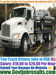 To and Mo Towing Tow Truck Driver Recruitment 2022-23