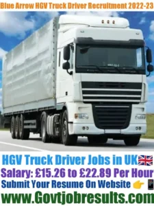 Blue Arrow HGV Truck Driver Recruitment 2022-23