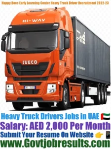 Happy Bees Early Learning Center Heavy Truck Driver Recruitment 2022-23