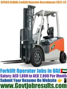 SFFECO GLOBAL Forklift Operator Recruitment 2022-23