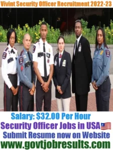 Vivint Security Officer Recruitment 2022-23