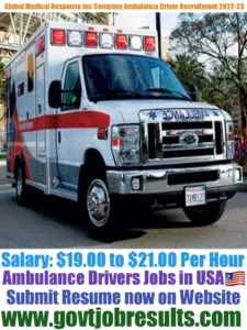 Global Medical Response Inc Company Ambulance Driver Recruitment 2022-23