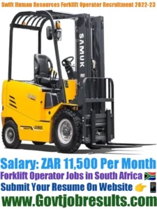 Swift Human Resources Forklift Operator Recruitment 2022-23