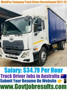 WorkPac Company Truck Driver Recruitment 2022-23