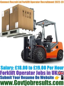 Konnect Recruit Ltd Forklift Operator Recruitment 2022-23