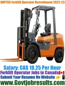 WIPTEC Forklift Operator Recruitment 2022-23