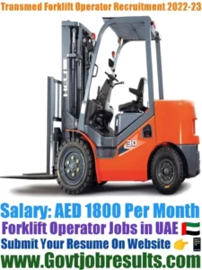 Transmed Forklift Operator Recruitment 2022-23