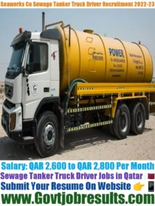 Seaworks Co Sewage Tanker Truck Driver Recruitment 2022-23