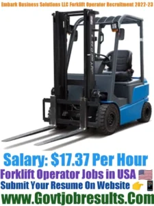 Embark Business Solutions LLC Forklift Operator Recruitment 2022-23