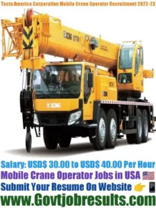 Tecta America Corporation Mobile Crane Operator Recruitment 2022-23