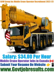 GOW Group Inc Mobile Crane Operator Recruitment 2022-23