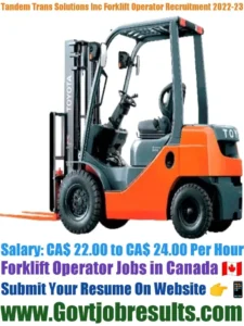 Tandem Trans Solutions Inc Forklift Operator Recruitment 2022-23