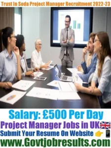Trust In Soda Project Manager Recruitment 2022-23