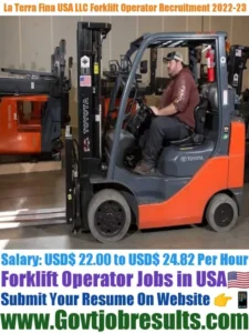 La Terra Fina USA LLC Forklift Operator Recruitment 2022-23