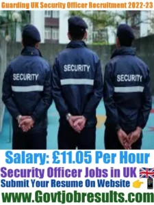 Guarding UK Security Officer Recruitment 2022-23