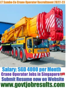 LT Sambo Co Crane Operator Recruitment 2022-23