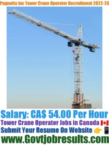 Pagnotta Inc Tower Crane Operator Recruitment 2022-23