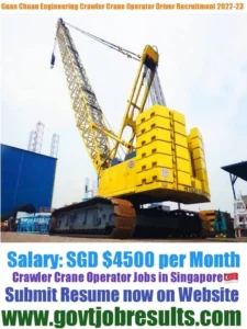 Guan Chuan Engineering Crawler Crane Operator Recruitment 2022-23