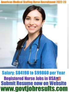 American Medical Staffing Nurse Recruitment 2022-23