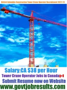 British Columbia Construction Tower Crane Operator Recruitment 2022-23