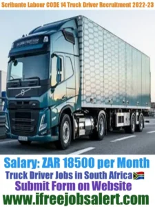 Scribante Labour Consultants CODE 14 Truck Driver Recruitment 2022-23
