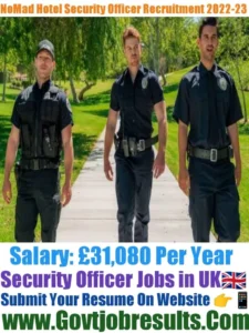 NoMad Hotel Security Officer Recruitment 2022-23