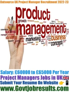 Outsource UK Project Manager Recruitment 2022-23