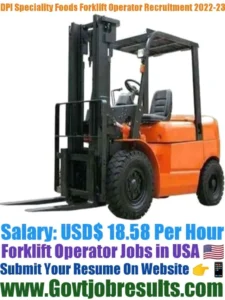 DPI Specialty Foods Forklift Operator Recruitment 2022-23