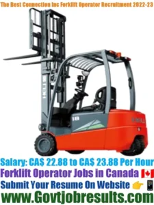The Best Connection Inc Forklift Operator Recruitment 2022-23
