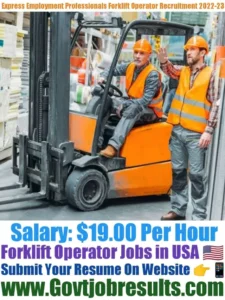 Express Employment Professionals Forklift Operator Recruitment 2022-23