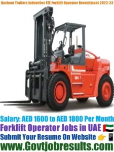 Qasioon Trailers Industries FZE Forklift Operator Recruitment 2022-23