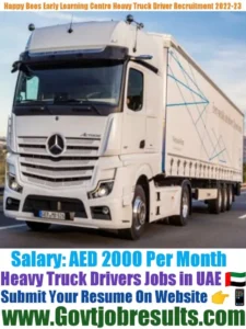 Happy Bees Early Learning Centre Heavy Truck Driver Recruitment 2022-23