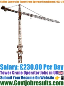 Skilled Careers Ltd Tower Crane Operator Recruitment 2022-23