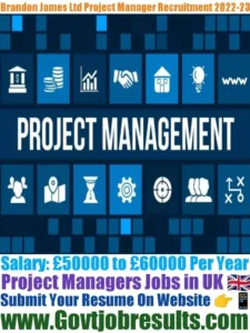 Brandon James Ltd Project Manager Recruitment 2022-23