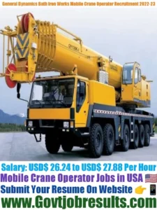 General Dynamics Bath Iron Works Mobile Crane Operator Recruitment 2022-23